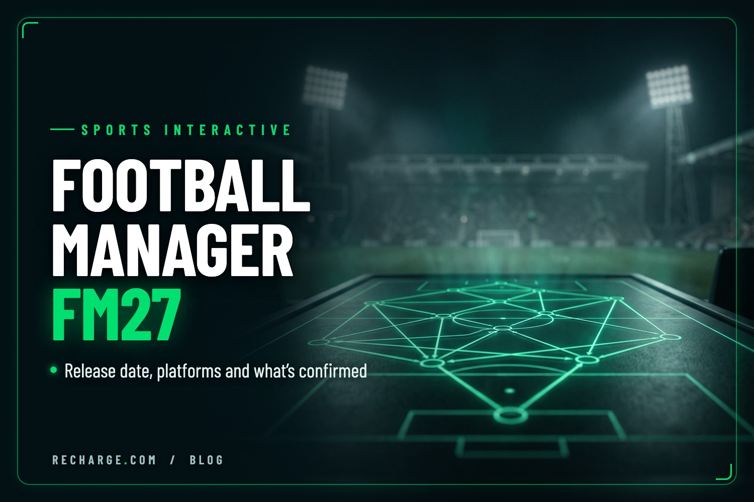 subject description - Panduan tanggal rilis Football Manager 2027